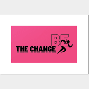 Be the chance Posters and Art